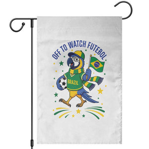 Off To Watch Futebol Garden Flag Funny Brazil Macaw Soccer Fan