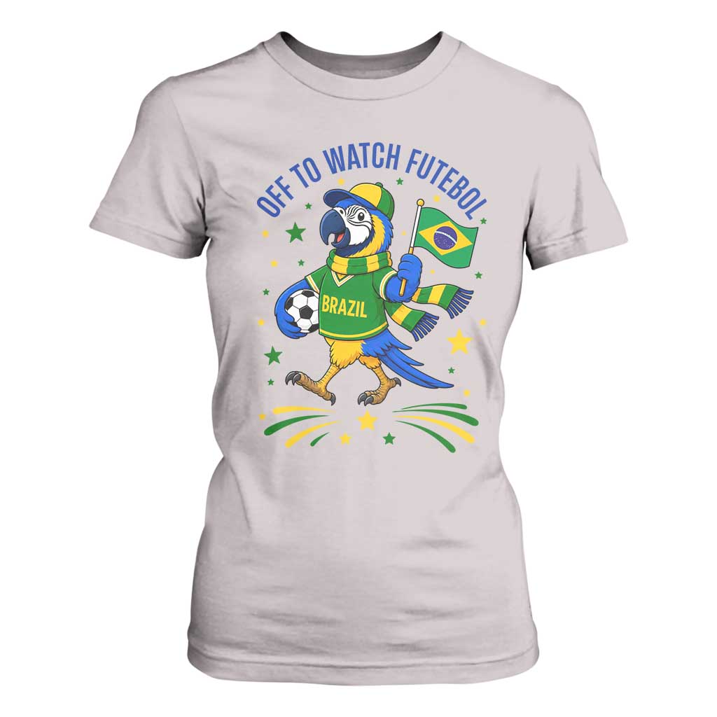 Off To Watch Futebol T Shirt For Women Funny Brazil Macaw Soccer Fan