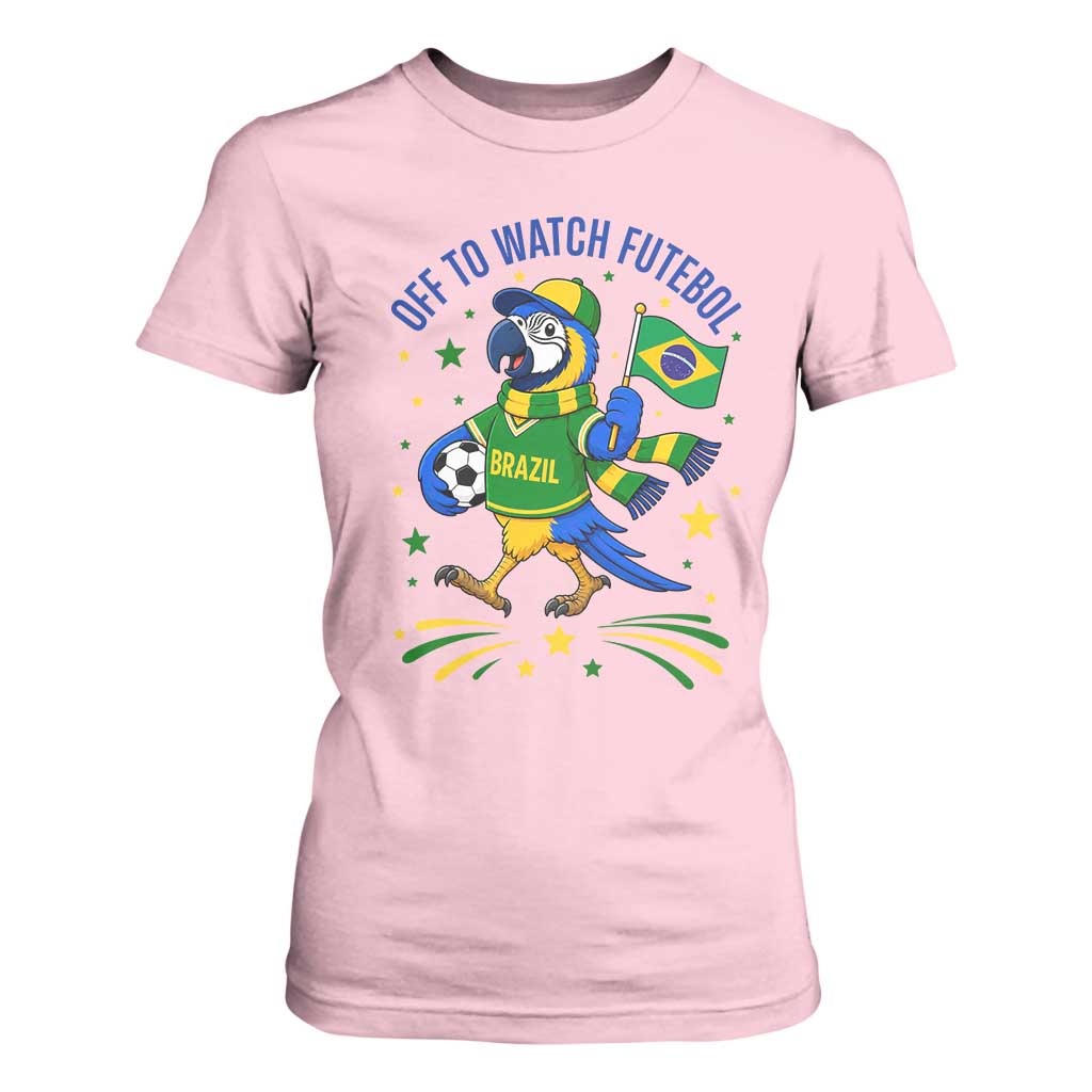 Off To Watch Futebol T Shirt For Women Funny Brazil Macaw Soccer Fan