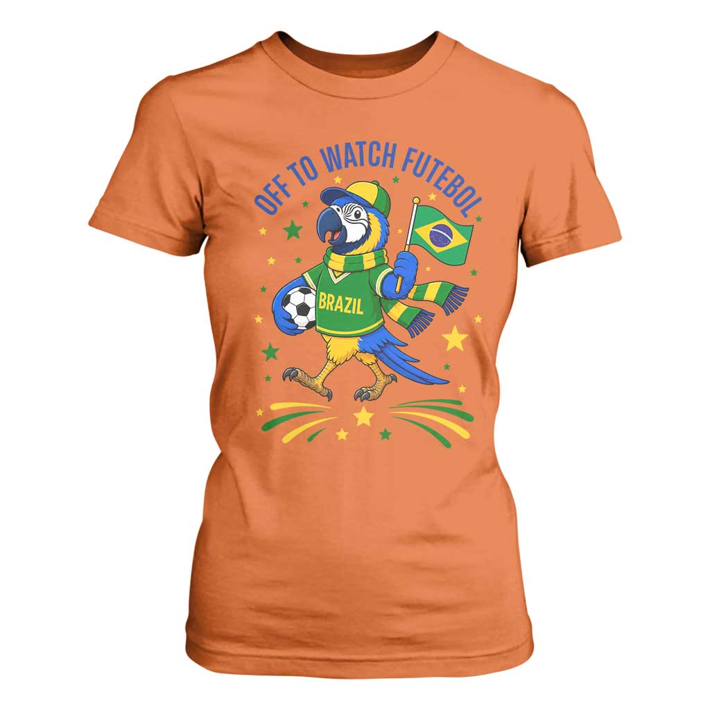 Off To Watch Futebol T Shirt For Women Funny Brazil Macaw Soccer Fan