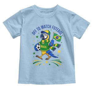 Off To Watch Futebol Toddler T Shirt Funny Brazil Macaw Soccer Fan