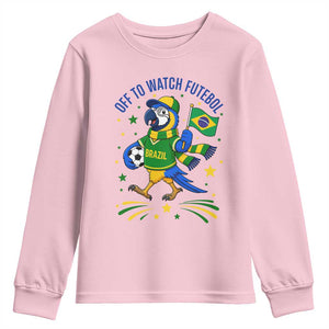 Off To Watch Futebol Youth Sweatshirt Funny Brazil Macaw Soccer Fan