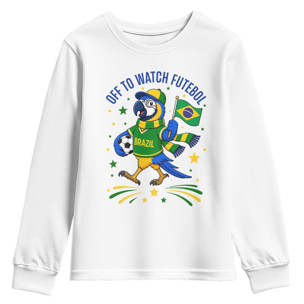 Off To Watch Futebol Youth Sweatshirt Funny Brazil Macaw Soccer Fan