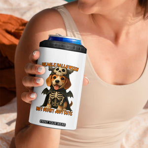 Beagle Halloween Skeleton 4 in 1 Can Cooler Tumbler Not Scary Just Cute Dog Lover TS12 Print Your Wear