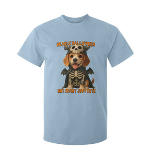 Beagle Halloween Skeleton T Shirt For Kid Not Scary Just Cute Dog Lover TS12 Light Blue Print Your Wear