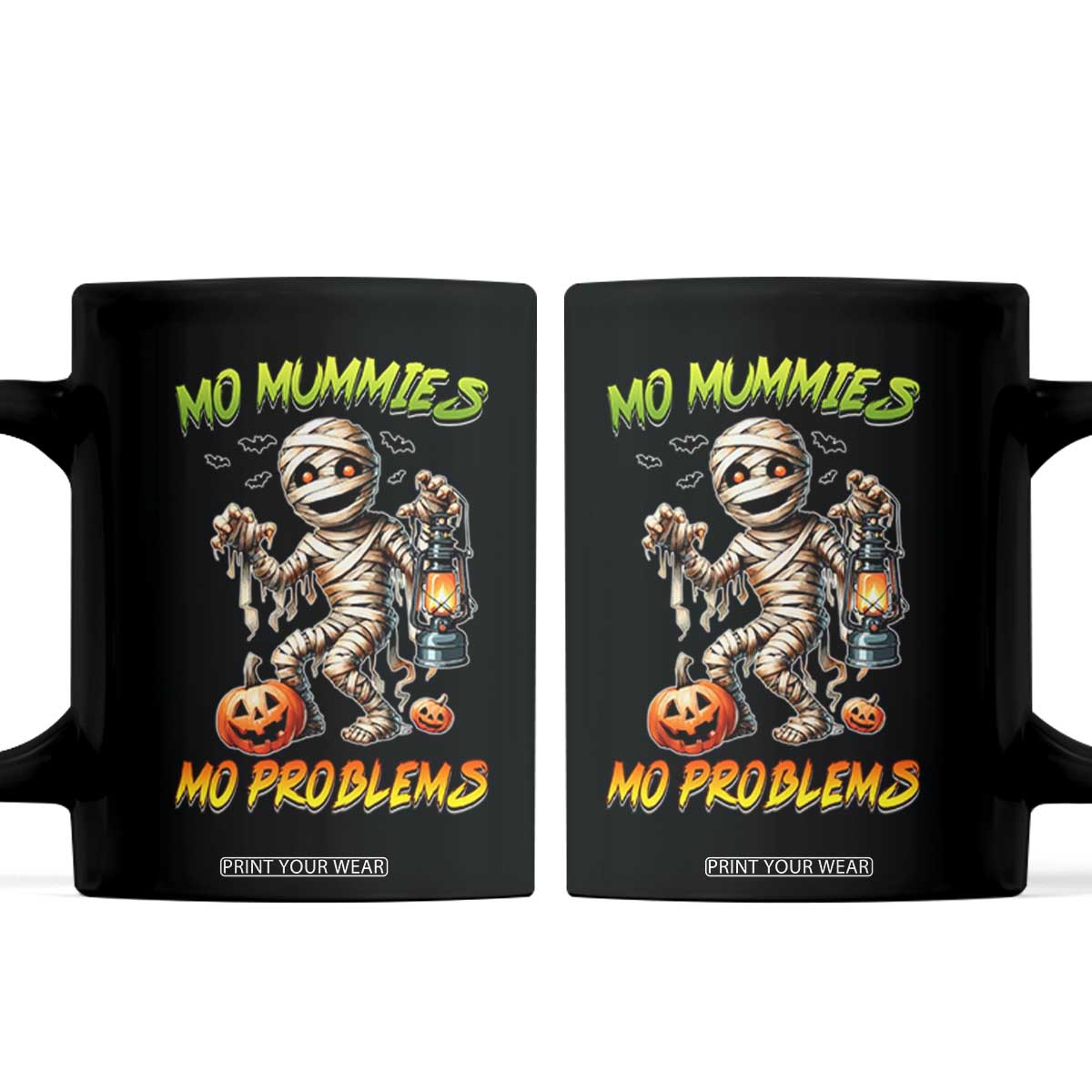 Halloween Mummy Coffee Mug Funny Mo Mummies Mo Problems TS12 Black Print Your Wear
