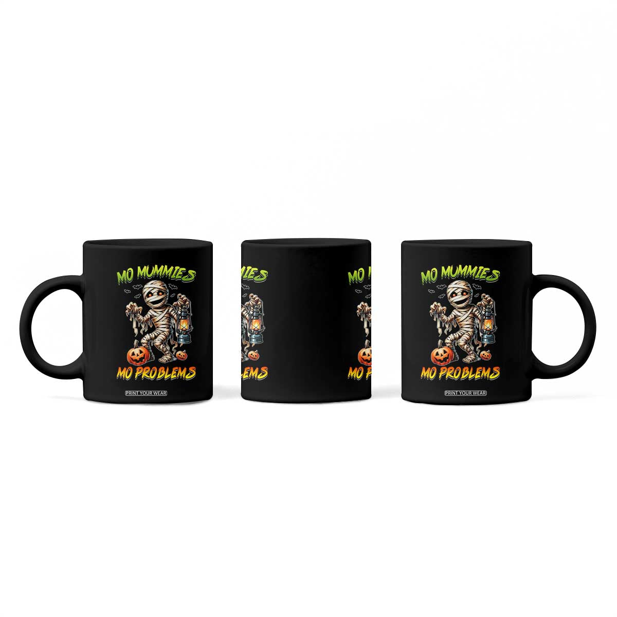 Halloween Mummy Coffee Mug Funny Mo Mummies Mo Problems TS12 Print Your Wear