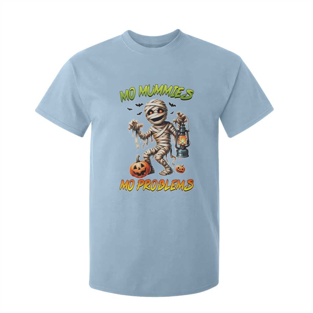 Halloween Mummy T Shirt For Kid Funny Mo Mummies Mo Problems TS12 Light Blue Print Your Wear