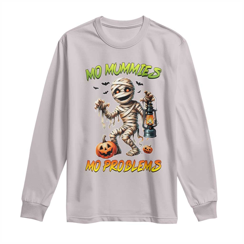 Halloween Mummy Long Sleeve Shirt Funny Mo Mummies Mo Problems TS12 Ice Gray Print Your Wear