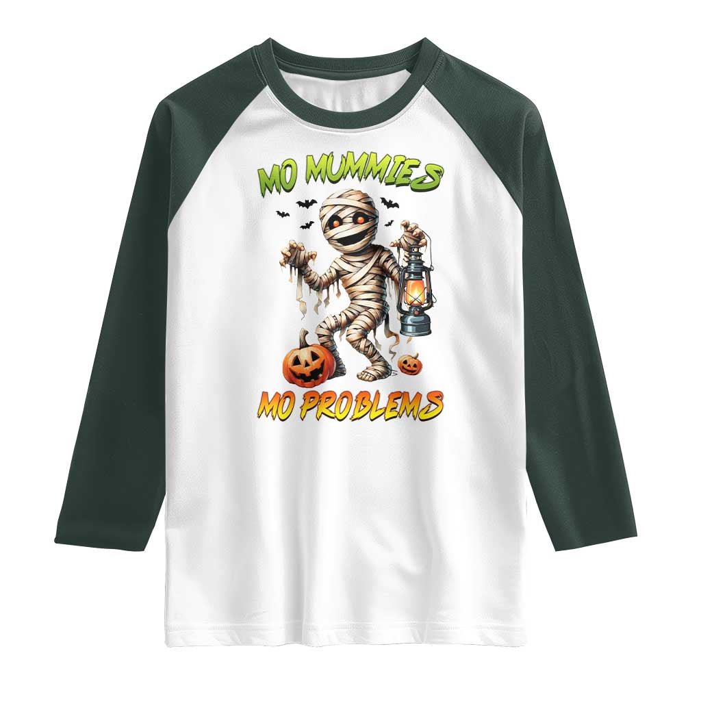 Halloween Mummy Raglan Shirt Funny Mo Mummies Mo Problems TS12 White Dark Forest Green Print Your Wear