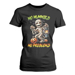Halloween Mummy T Shirt For Women Funny Mo Mummies Mo Problems TS12 Black Print Your Wear