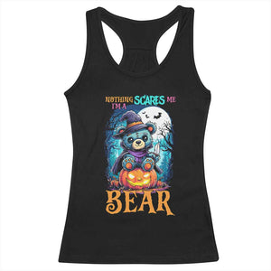 Halloween Killer Witch Teddy Bear Racerback Tank Top Nothing Scares Me TS12 Black Print Your Wear