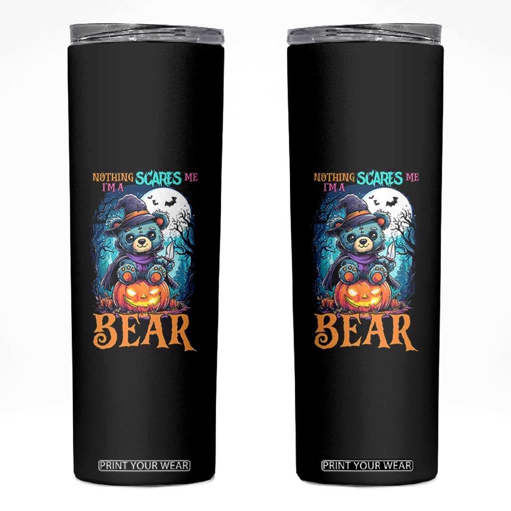 Halloween Killer Witch Teddy Bear Skinny Tumbler Nothing Scares Me TS12 Black Print Your Wear