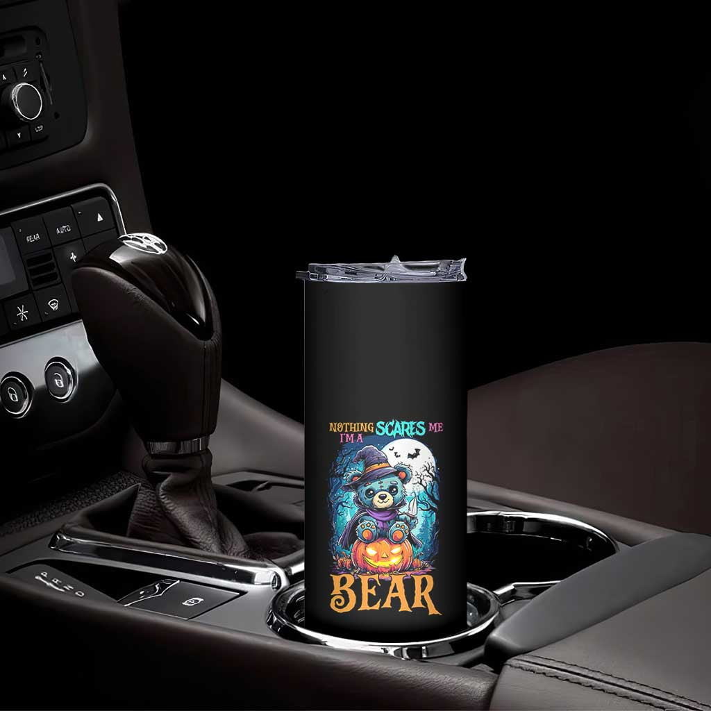 Halloween Killer Witch Teddy Bear Skinny Tumbler Nothing Scares Me TS12 Print Your Wear