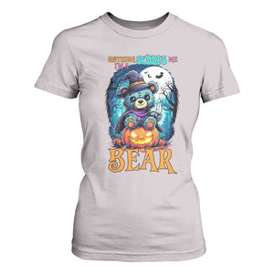Halloween Killer Witch Teddy Bear T Shirt For Women Nothing Scares Me TS12 Ice Gray Print Your Wear