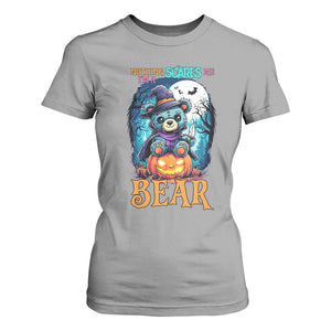 Halloween Killer Witch Teddy Bear T Shirt For Women Nothing Scares Me TS12 Sport Gray Print Your Wear