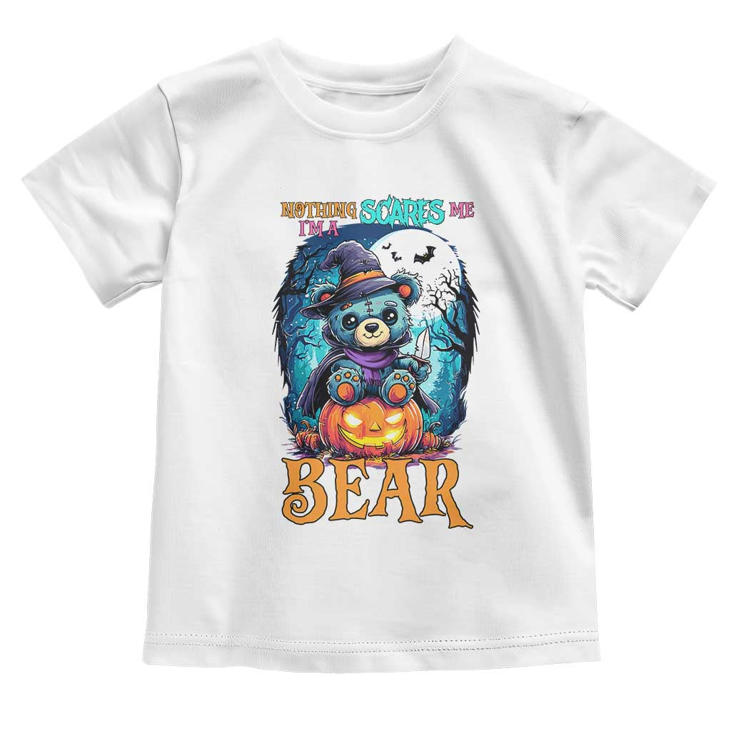 Halloween Killer Witch Teddy Bear Toddler T Shirt Nothing Scares Me TS12 White Print Your Wear