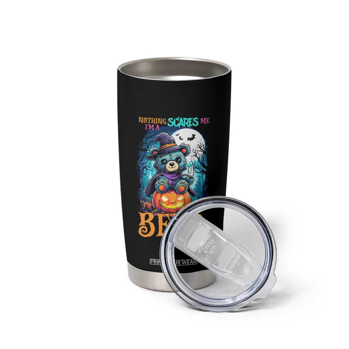 Halloween Killer Witch Teddy Bear Tumbler Cup Nothing Scares Me TS12 Print Your Wear