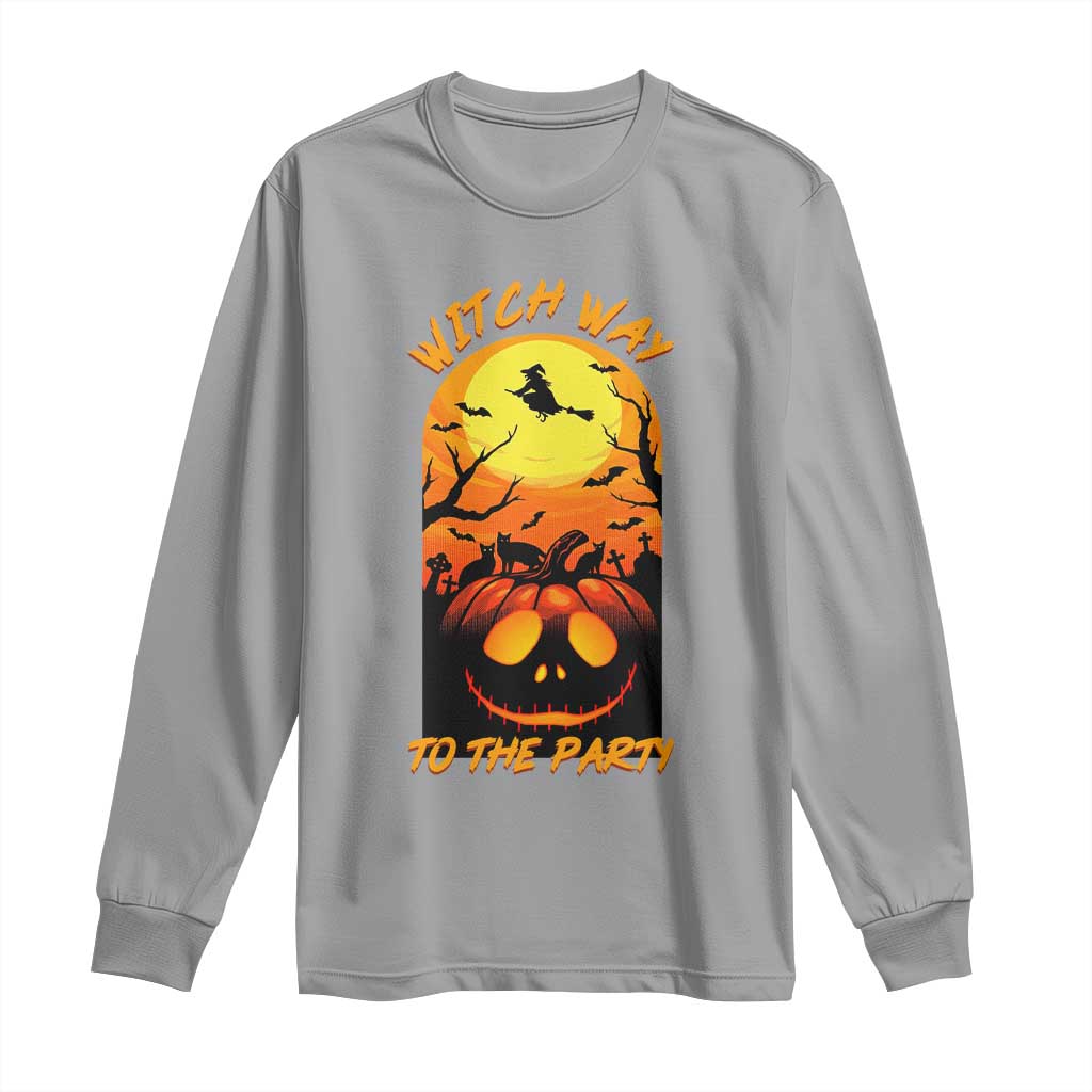Halloween Witch Way To The Party Long Sleeve Shirt Black Cat Pumpkin TS12 Sport Gray Print Your Wear