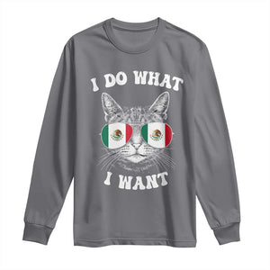 Mexican Cat Long Sleeve Shirt I Do What I Want Mexico Flag Sunglasses Funny TS12 Charcoal Print Your Wear