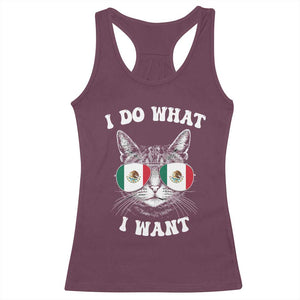 Mexican Cat Racerback Tank Top I Do What I Want Mexico Flag Sunglasses Funny TS12 Maroon Print Your Wear