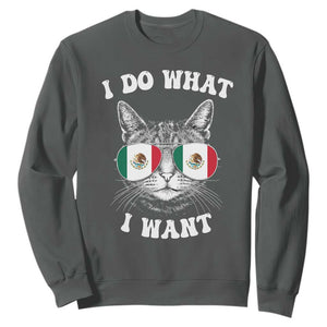 Mexican Cat Sweatshirt I Do What I Want Mexico Flag Sunglasses Funny TS12 Dark Heather Print Your Wear