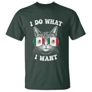 Mexican Cat T Shirt I Do What I Want Mexico Flag Sunglasses Funny TS12 Dark Forest Green Print Your Wear
