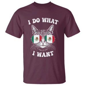 Mexican Cat T Shirt I Do What I Want Mexico Flag Sunglasses Funny TS12 Maroon Print Your Wear