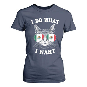 Mexican Cat T Shirt For Women I Do What I Want Mexico Flag Sunglasses Funny TS12 Navy Print Your Wear