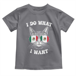 Mexican Cat Toddler T Shirt I Do What I Want Mexico Flag Sunglasses Funny TS12 Charcoal Print Your Wear