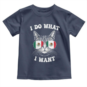 Mexican Cat Toddler T Shirt I Do What I Want Mexico Flag Sunglasses Funny TS12 Navy Print Your Wear