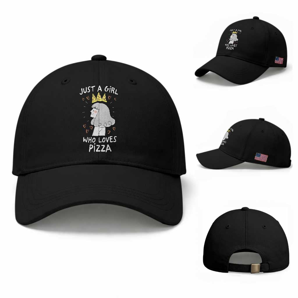 Just A Girl Who Loves Pizza Baseball Cap Cute Queen Pizza Crown TS12 Baseball Cap Universal Fit Black Print Your Wear