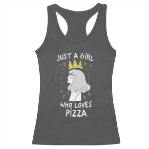 Just A Girl Who Loves Pizza Racerback Tank Top Cute Queen Pizza Crown TS12 Dark Heather Print Your Wear