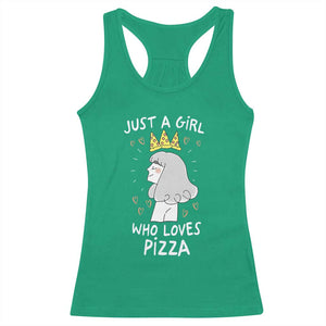 Just A Girl Who Loves Pizza Racerback Tank Top Cute Queen Pizza Crown TS12 Irish Green Print Your Wear