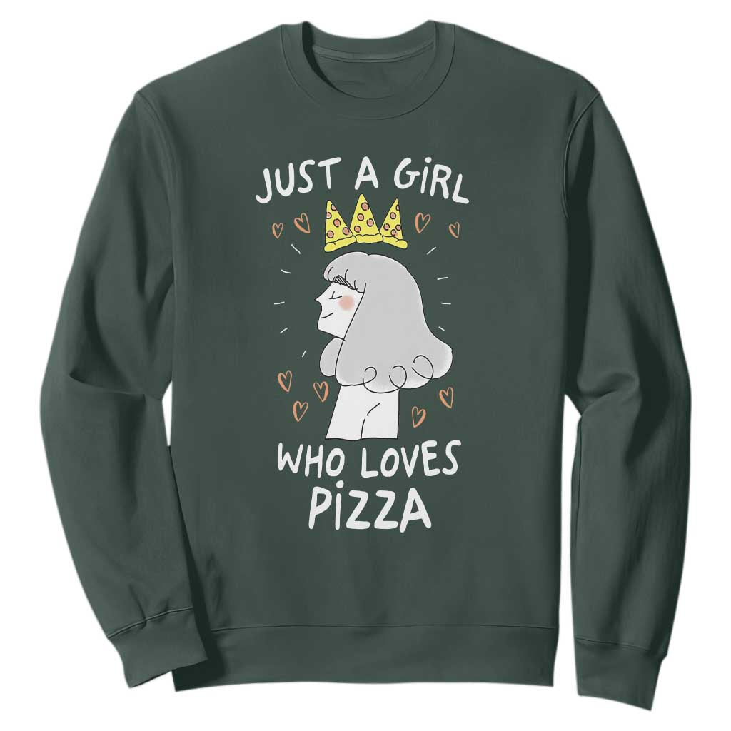 Just A Girl Who Loves Pizza Sweatshirt Cute Queen Pizza Crown TS12 Dark Forest Green Print Your Wear