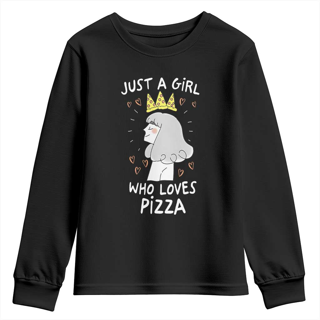 Just A Girl Who Loves Pizza Youth Sweatshirt Cute Queen Pizza Crown TS12 Black Print Your Wear