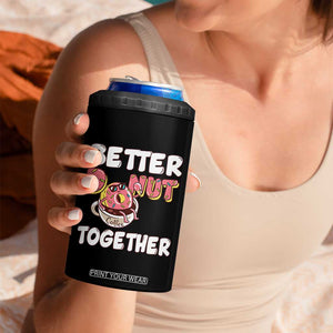 Donut Coffee Better Together 4 in 1 Can Cooler Tumbler Cute Sweet Dessert Valentine TS12 Print Your Wear