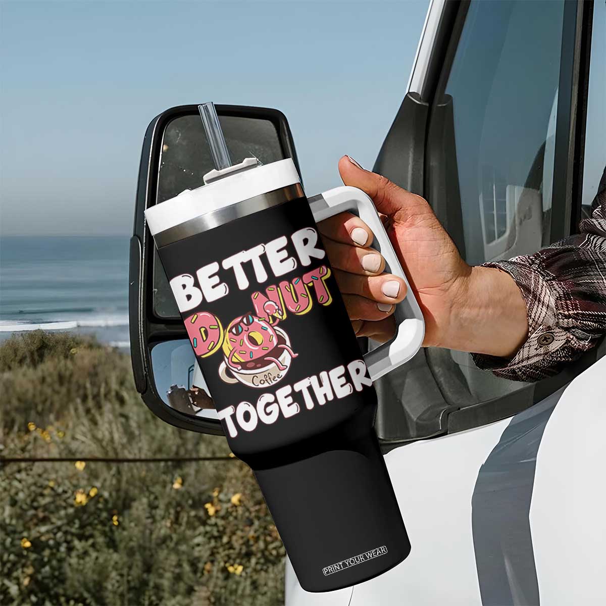 Donut Coffee Better Together Tumbler With Handle Cute Sweet Dessert Valentine TS12 Print Your Wear