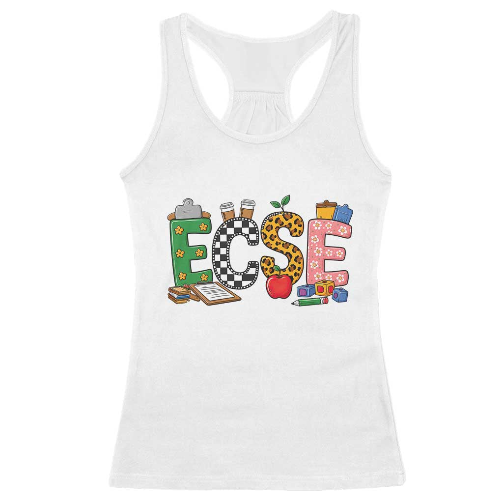 Early Childhood Special Education Teacher Racerback Tank Top ECSE Life TS12 White Print Your Wear