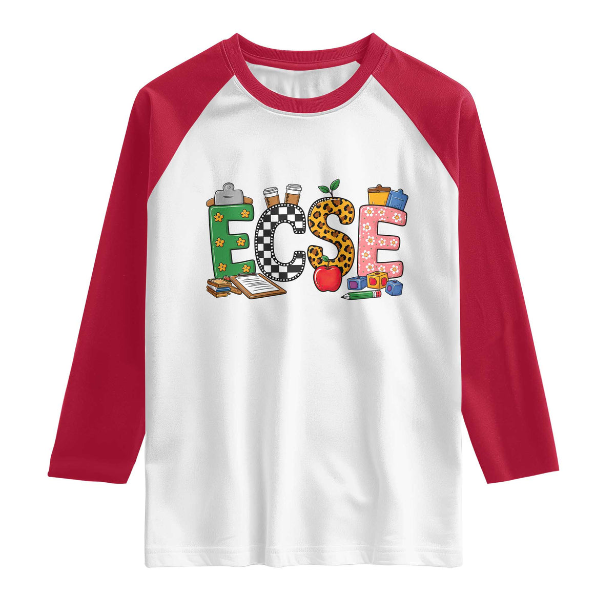 Early Childhood Special Education Teacher Raglan Shirt ECSE Life