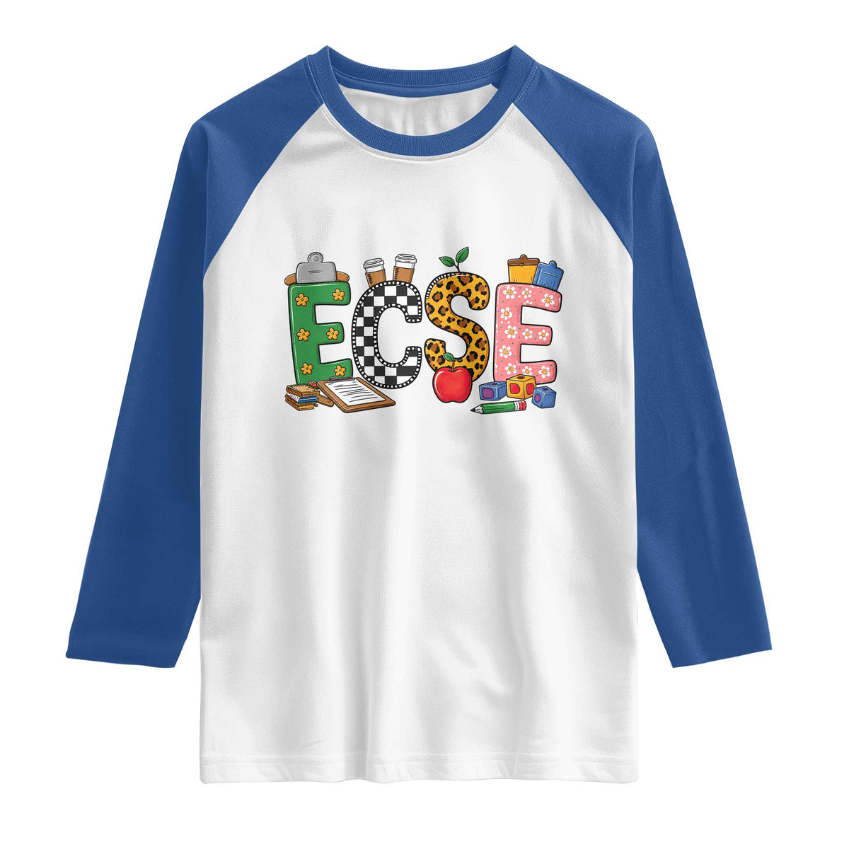 Early Childhood Special Education Teacher Raglan Shirt ECSE Life