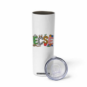 Early Childhood Special Education Teacher Skinny Tumbler ECSE Life