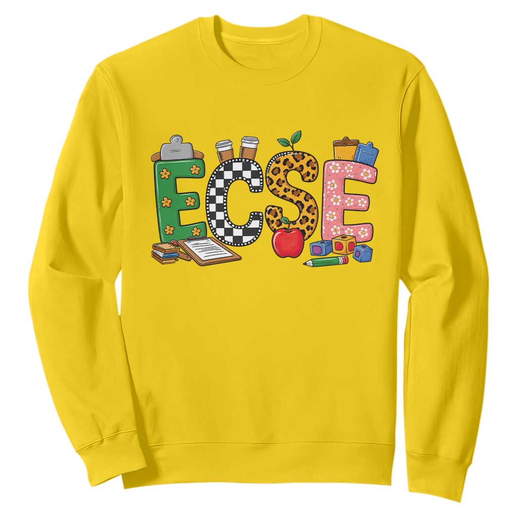 Early Childhood Special Education Teacher Sweatshirt ECSE Life