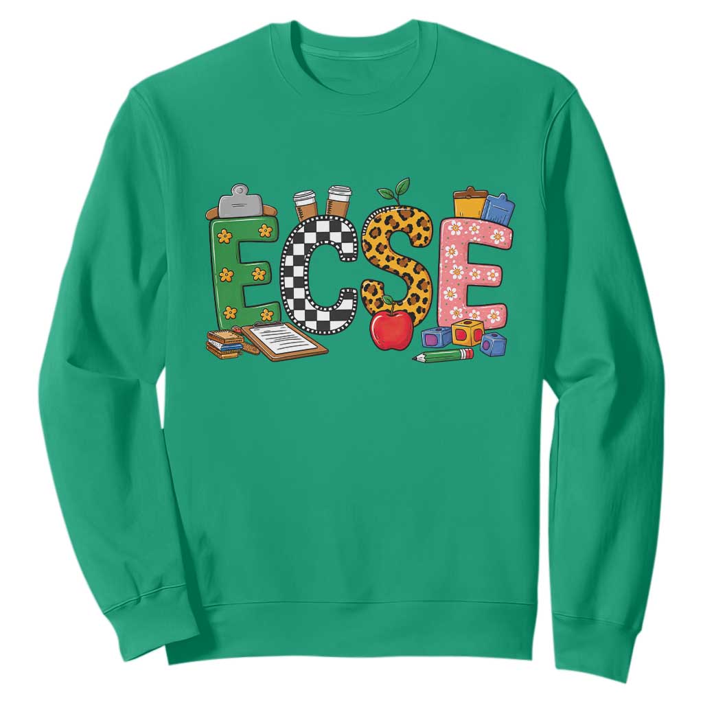 Early Childhood Special Education Teacher Sweatshirt ECSE Life