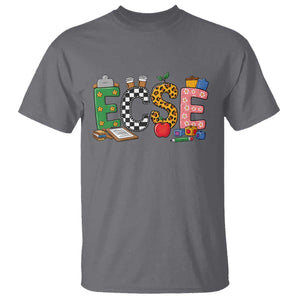 Early Childhood Special Education Teacher T Shirt ECSE Life