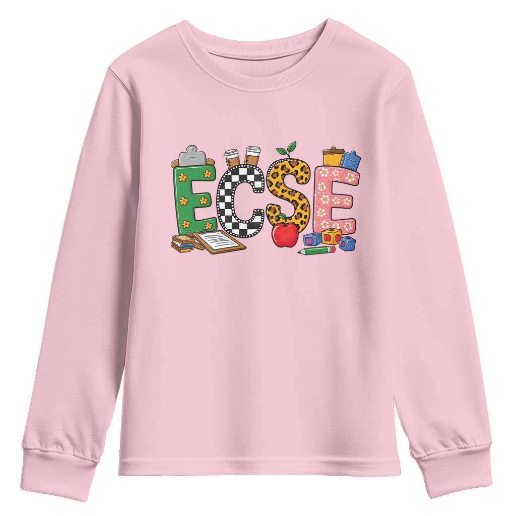 Early Childhood Special Education Teacher Youth Sweatshirt ECSE Life