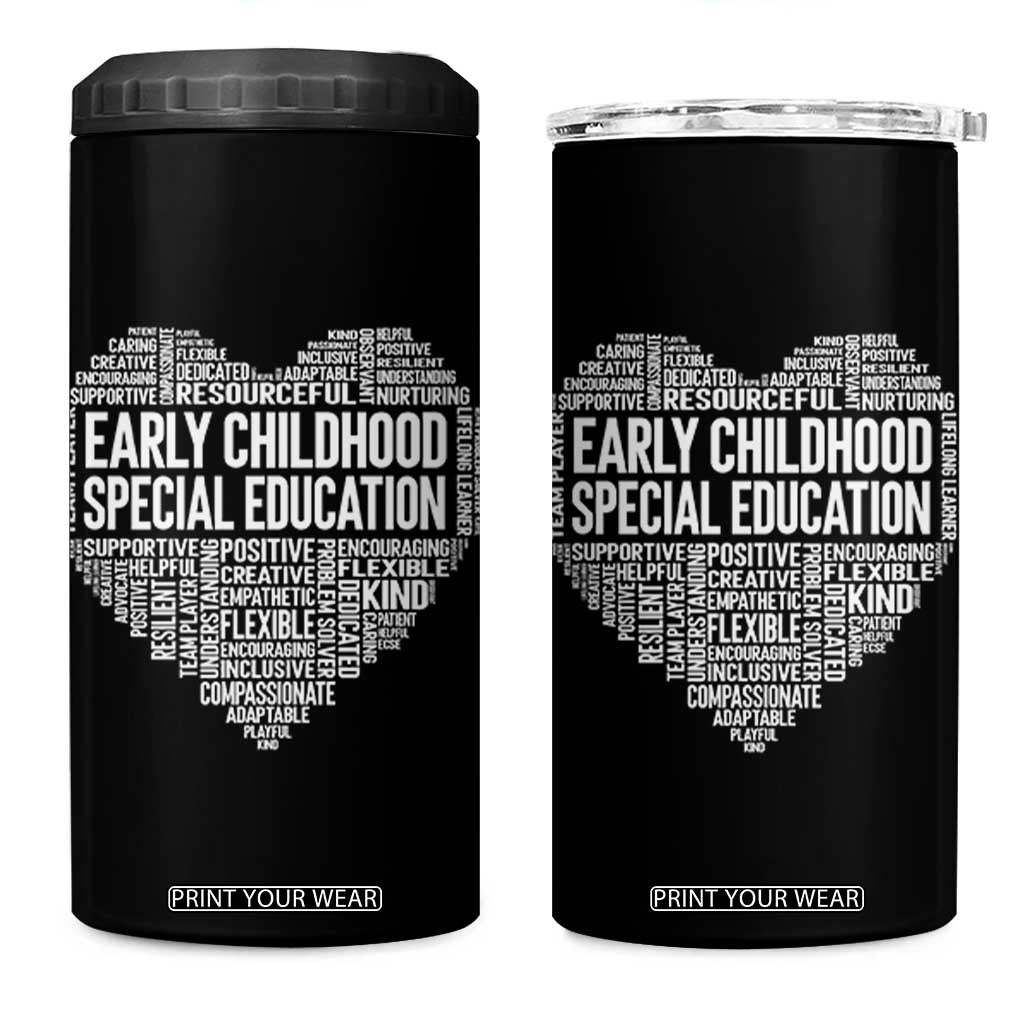 Early Childhood Special Education Teacher 4 in 1 Can Cooler Tumbler Caring Compassionate Kindness TS12 One Size: 16 oz Black Print Your Wear