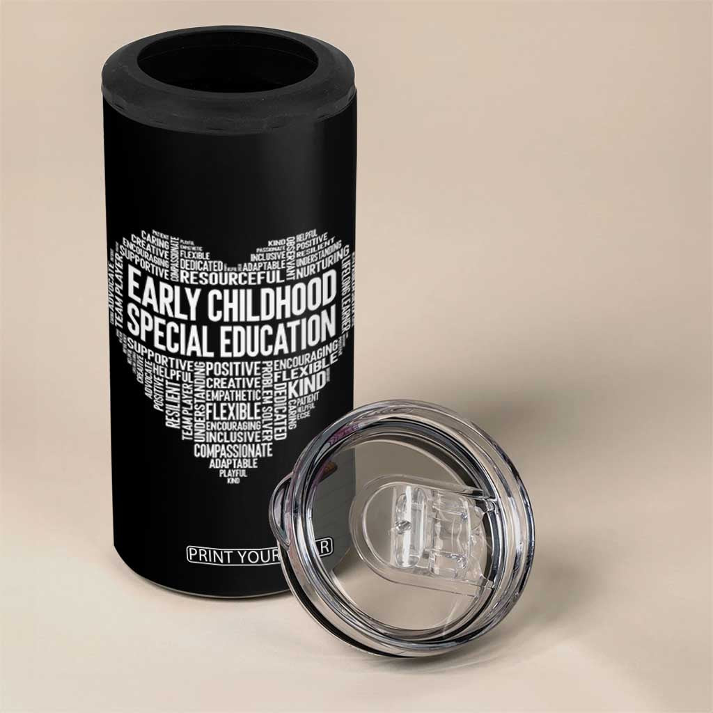 Early Childhood Special Education Teacher 4 in 1 Can Cooler Tumbler Caring Compassionate Kindness