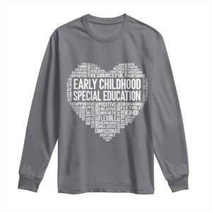 Early Childhood Special Education Teacher Long Sleeve Shirt Caring Compassionate Kindness