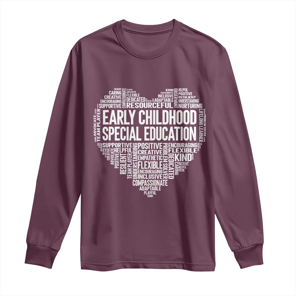 Early Childhood Special Education Teacher Long Sleeve Shirt Caring Compassionate Kindness
